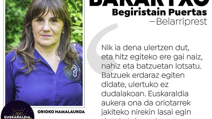 ORIOKO HAMALAUKOA: Bakartxo Begiristain, belarriprest