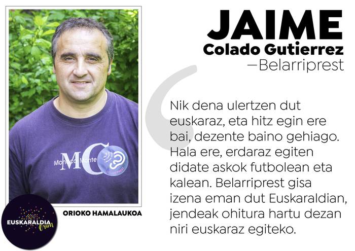 ORIOKO HAMALAUKOA: Jaime Colado, belarriprest