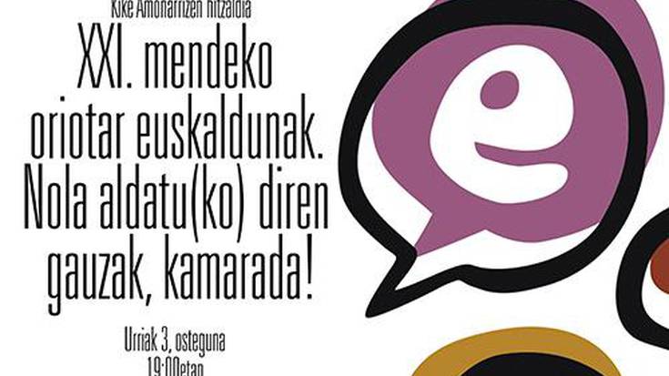Gaur egungo eta etorkizuneko euskaldunak hizketagai osteguneko Kike Amonarrizen hitzaldian